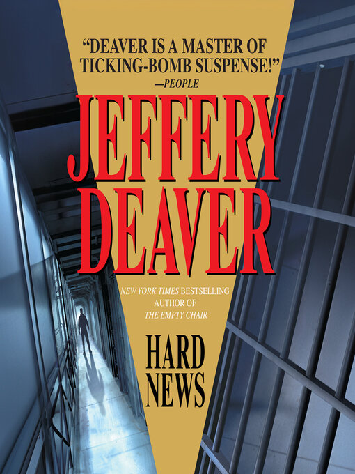 Title details for Hard News by Jeffrey Deaver - Available